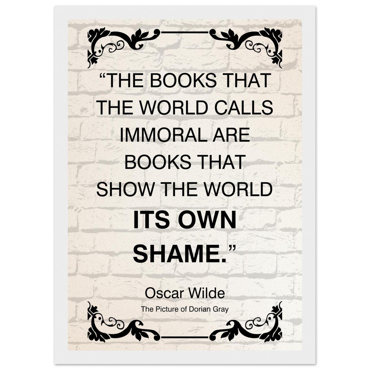 “The Books That the World Calls Immoral” Framed Poster – Oscar Wilde Quote | Literary Wall Art for Thinkers, Writers & Educators-Quotes-21x29.7 cm / 8x12"-Silent Pacific