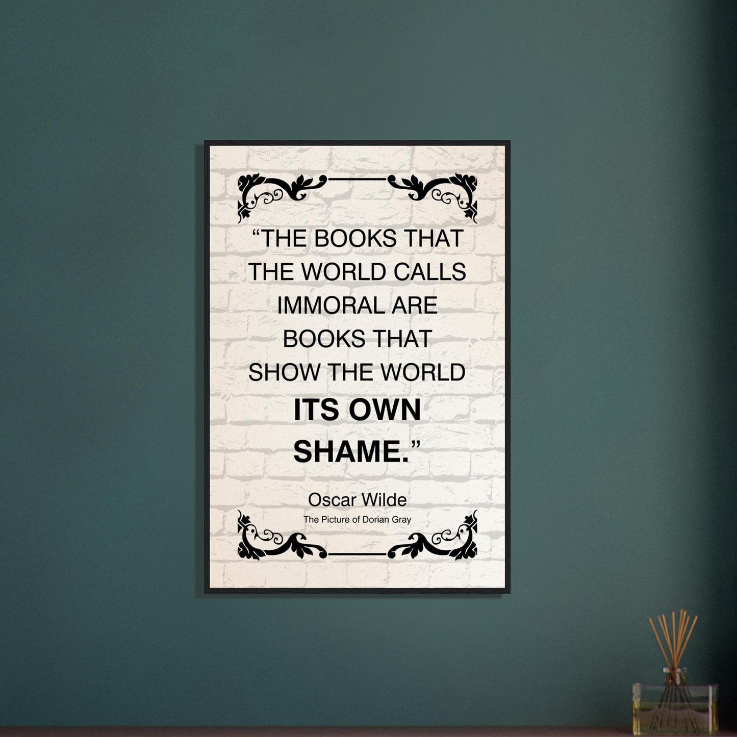 “The Books That the World Calls Immoral” Framed Poster – Oscar Wilde Quote | Literary Wall Art for Thinkers, Writers & Educators-Quotes-Silent Pacific