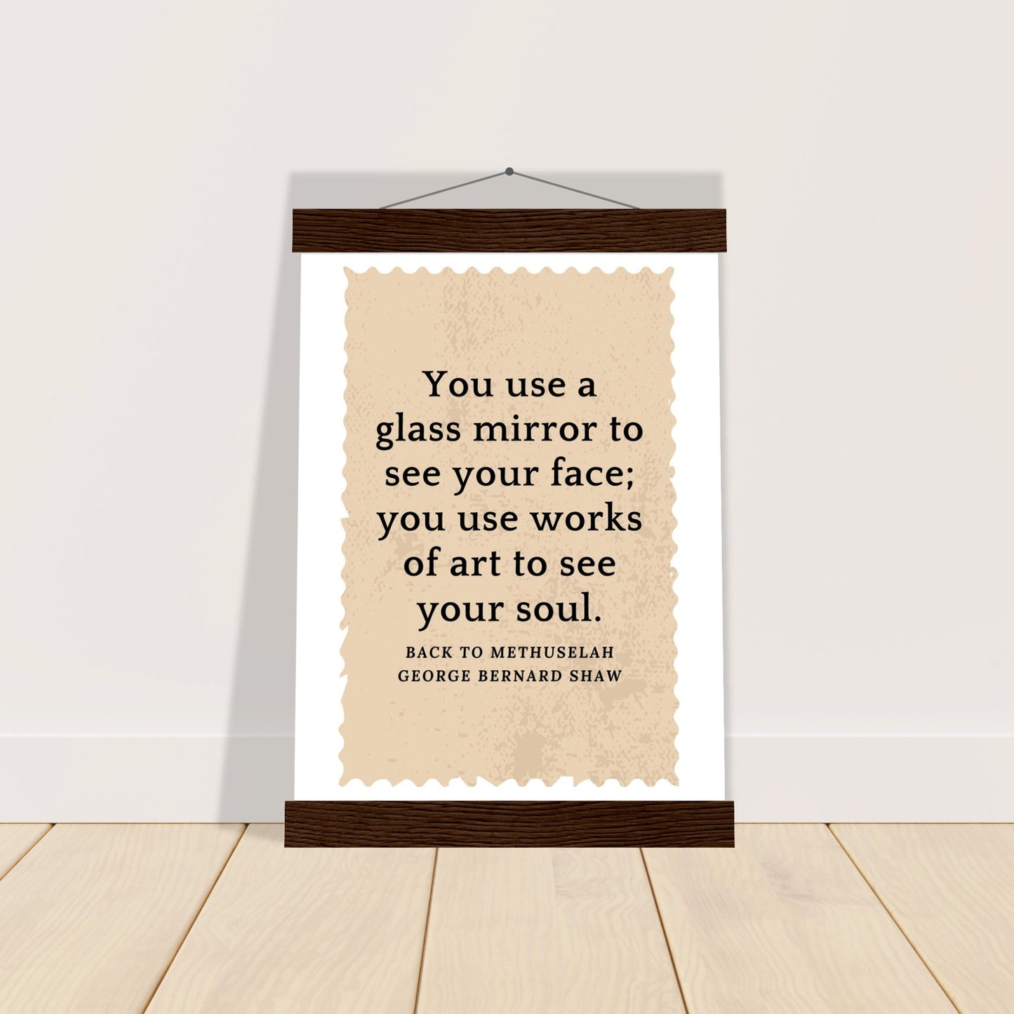 “You Use Works of Art to See Your Soul” Poster with Wooden Hanger – George Bernard Shaw Quote | Literary Wall Art for Thinkers & Creatives-Quotes-21x29.7 cm / 8x12"-Silent Pacific