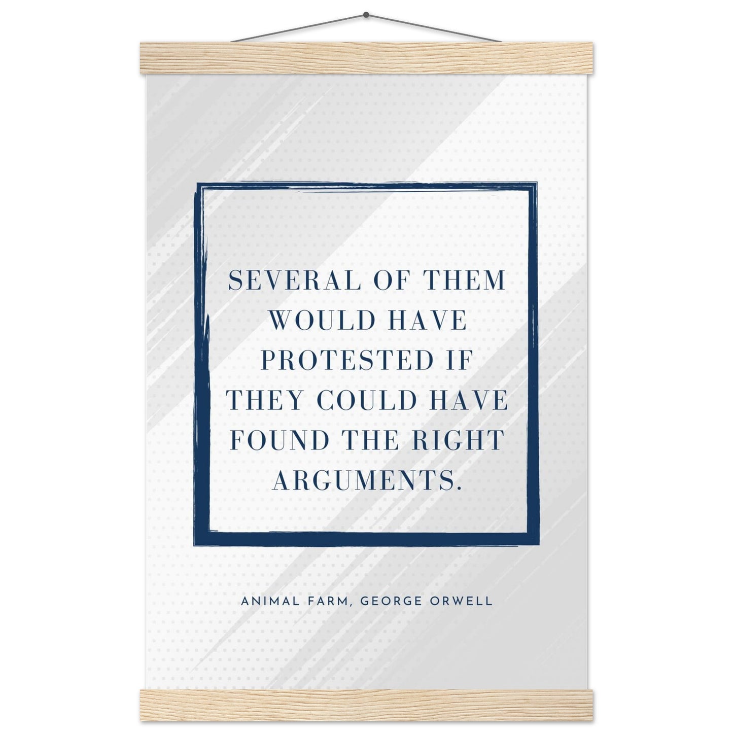 “Several of Them Would Have Protested” Poster with Wooden Hanger – George Orwell, Animal Farm | Minimalist Political Wall Art-Quotes-30x45 cm / 12x18″-Silent Pacific