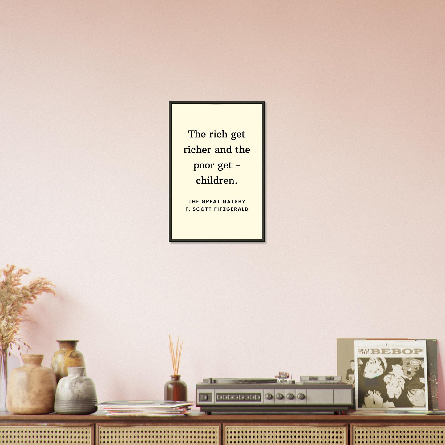 Rich Get Richer – F. Scott Fitzgerald - Framed Poster-Quotes-Silent Pacific