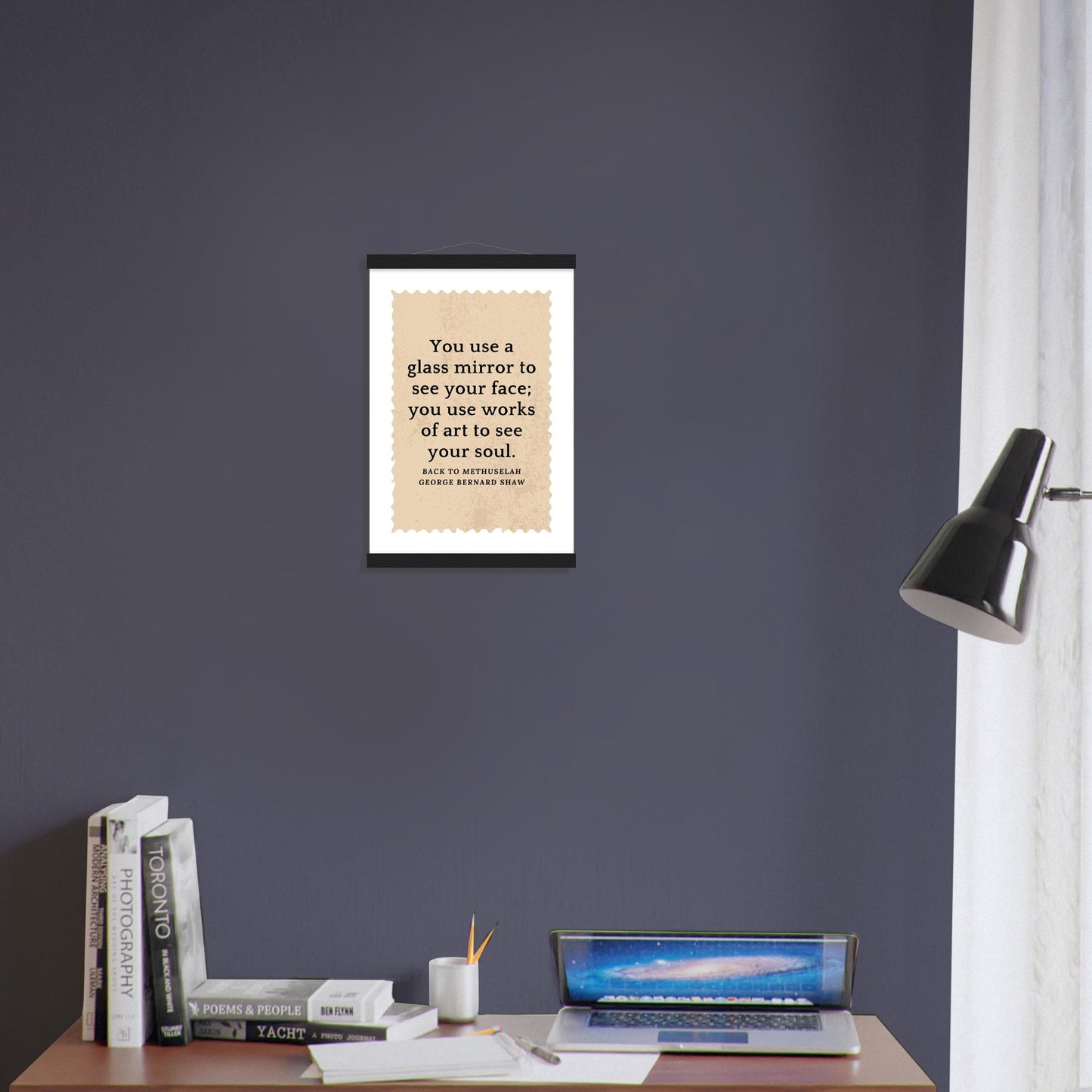 “You Use Works of Art to See Your Soul” Poster with Wooden Hanger – George Bernard Shaw Quote | Literary Wall Art for Thinkers & Creatives-Quotes-Silent Pacific