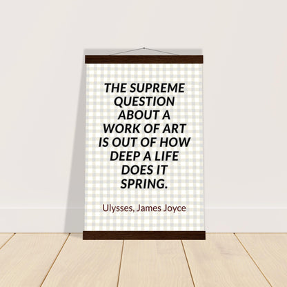 “Out of How Deep a Life” Poster with Wooden Hanger – James Joyce, Ulysses | Literary Quote Wall Art for Writers & Thinkers-Quotes-Silent Pacific