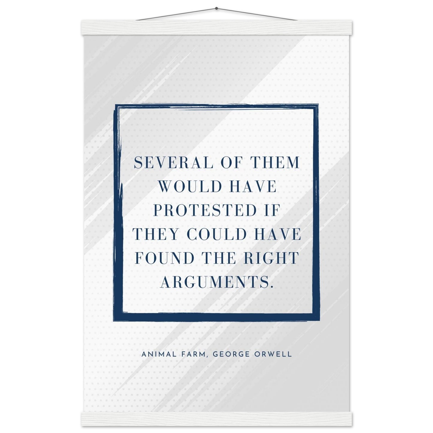 “Several of Them Would Have Protested” Poster with Wooden Hanger – George Orwell, Animal Farm | Minimalist Political Wall Art-Quotes-40x60 cm / 16x24″-Silent Pacific
