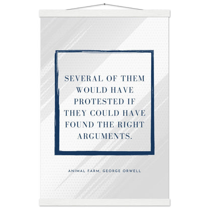 “Several of Them Would Have Protested” Poster with Wooden Hanger – George Orwell, Animal Farm | Minimalist Political Wall Art-Quotes-40x60 cm / 16x24″-Silent Pacific