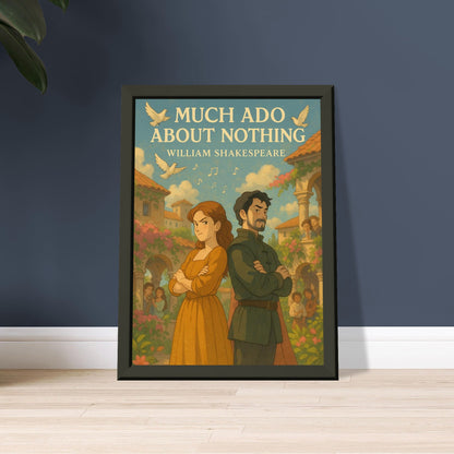 Much Ado About Nothing by Shakespeare - Metal Framed Poster 5" x 7"-Plays-Silent Pacific