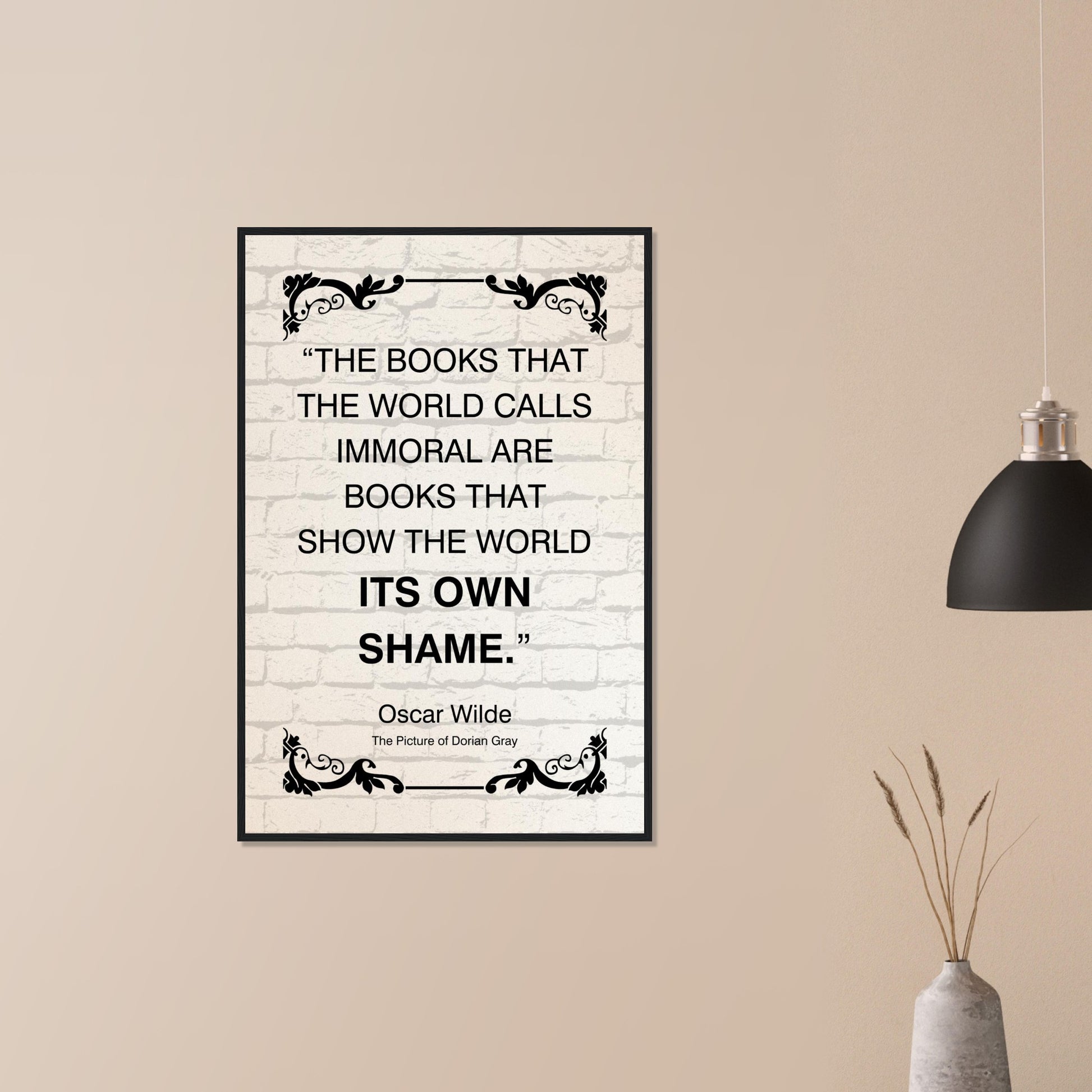 “The Books That the World Calls Immoral” Framed Poster – Oscar Wilde Quote | Literary Wall Art for Thinkers, Writers & Educators-Quotes-Silent Pacific