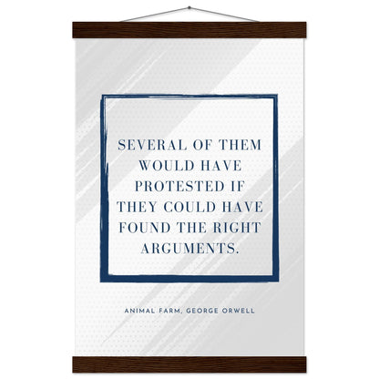 “Several of Them Would Have Protested” Poster with Wooden Hanger – George Orwell, Animal Farm | Minimalist Political Wall Art-Quotes-30x45 cm / 12x18″-Silent Pacific