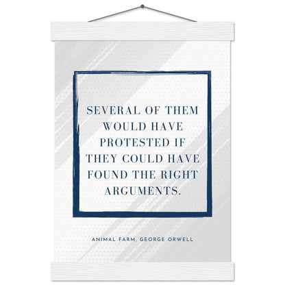 “Several of Them Would Have Protested” Poster with Wooden Hanger – George Orwell, Animal Farm | Minimalist Political Wall Art-Quotes-21x29.7 cm / 8x12"-Silent Pacific