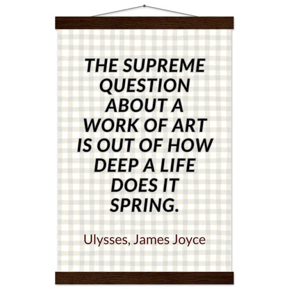 “Out of How Deep a Life” Poster with Wooden Hanger – James Joyce, Ulysses | Literary Quote Wall Art for Writers & Thinkers-Quotes-30x45 cm / 12x18″-Silent Pacific