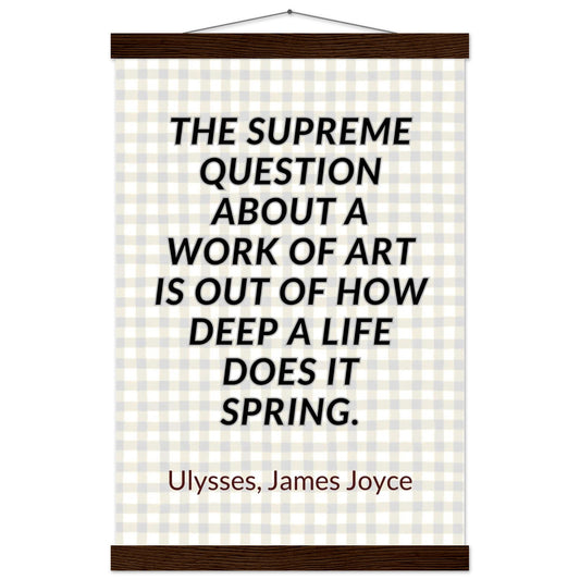 “Out of How Deep a Life” Poster with Wooden Hanger – James Joyce, Ulysses | Literary Quote Wall Art for Writers & Thinkers-Quotes-30x45 cm / 12x18″-Silent Pacific