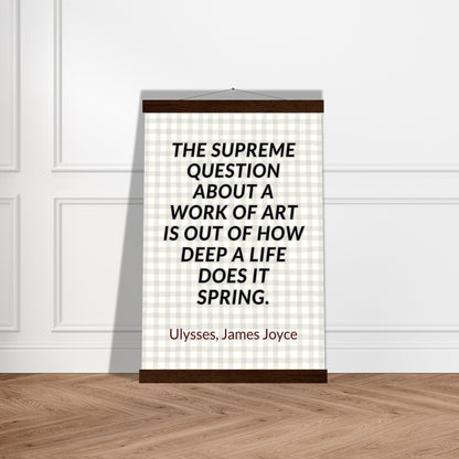 “Out of How Deep a Life” Poster with Wooden Hanger – James Joyce, Ulysses | Literary Quote Wall Art for Writers & Thinkers-Quotes-Silent Pacific