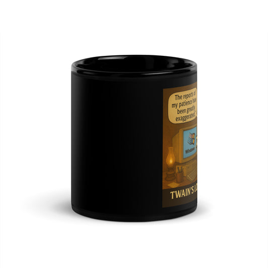 Mark Twain's Loading Screen - Black Glossy Coffee Mug-Coffee Mugs-Silent Pacific