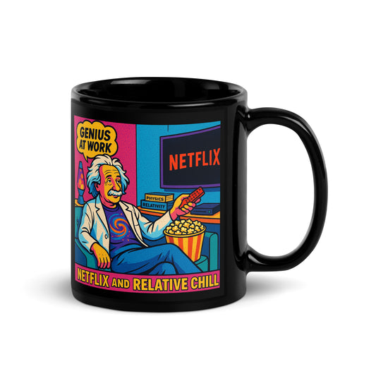Netflix and Relative Chill - Einstein - Black Glossy Mug-Coffee Mugs-Silent Pacific