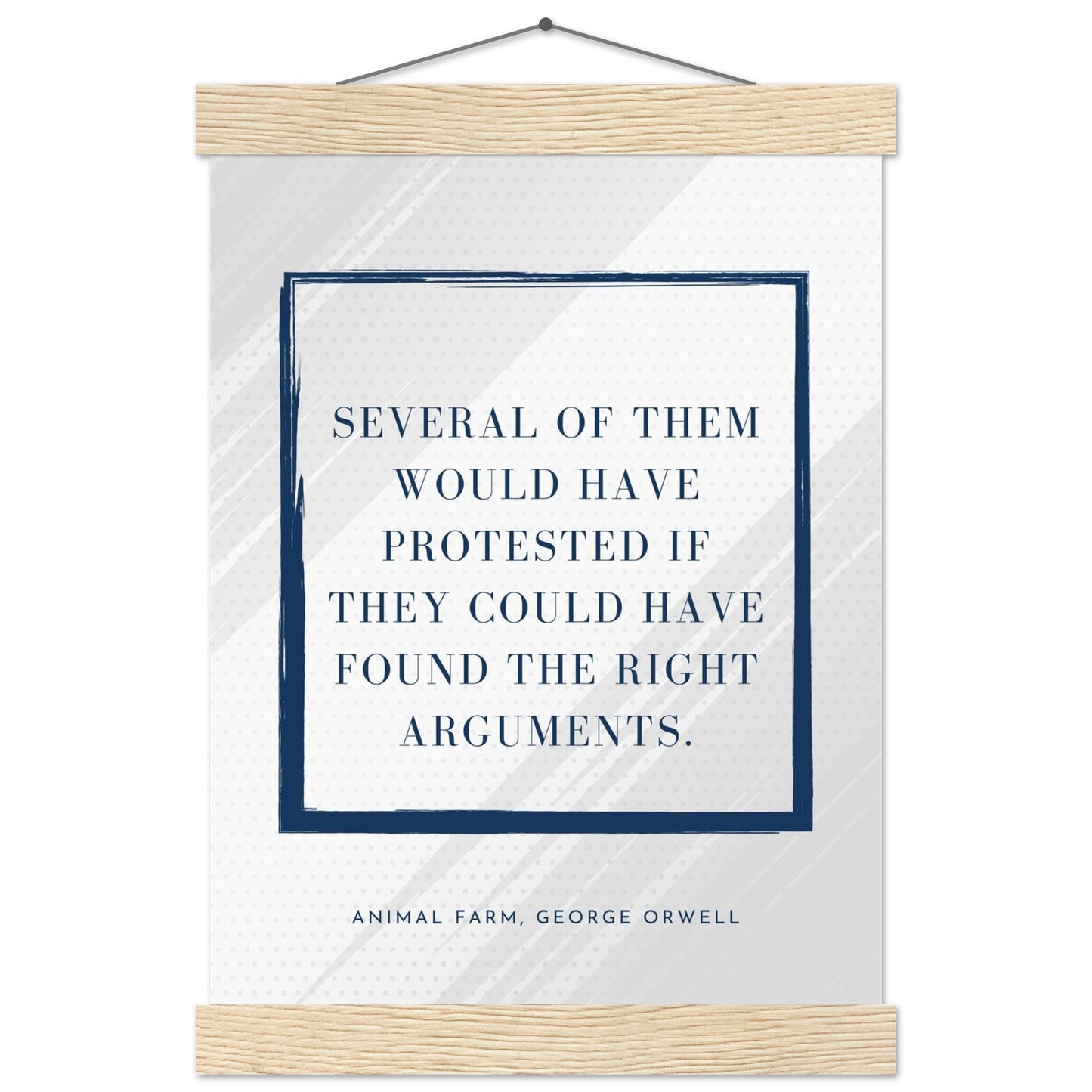 “Several of Them Would Have Protested” Poster with Wooden Hanger – George Orwell, Animal Farm | Minimalist Political Wall Art-Quotes-21x29.7 cm / 8x12"-Silent Pacific